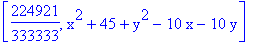 [224921/333333, x^2+45+y^2-10*x-10*y]